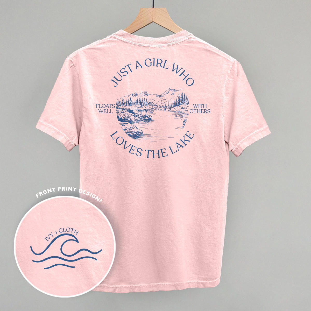 Just A Girl Who Loves The Lake (Back Print)