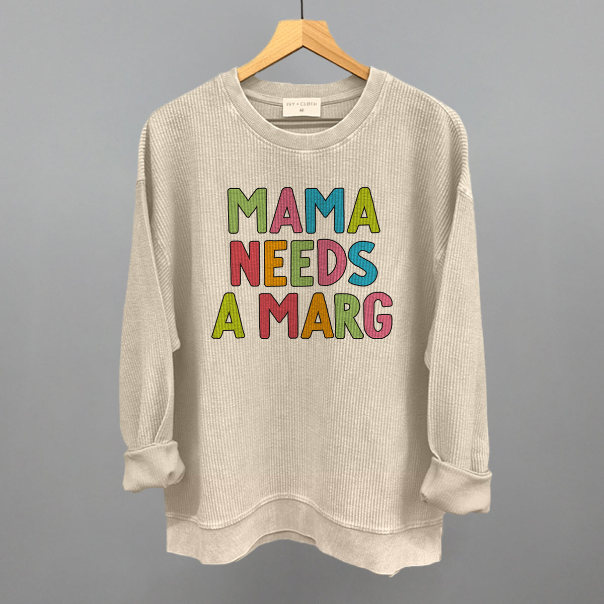 Mama Needs A Marg Colorful