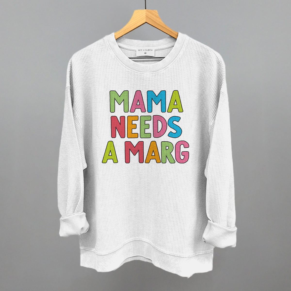 Mama Needs A Marg Colorful