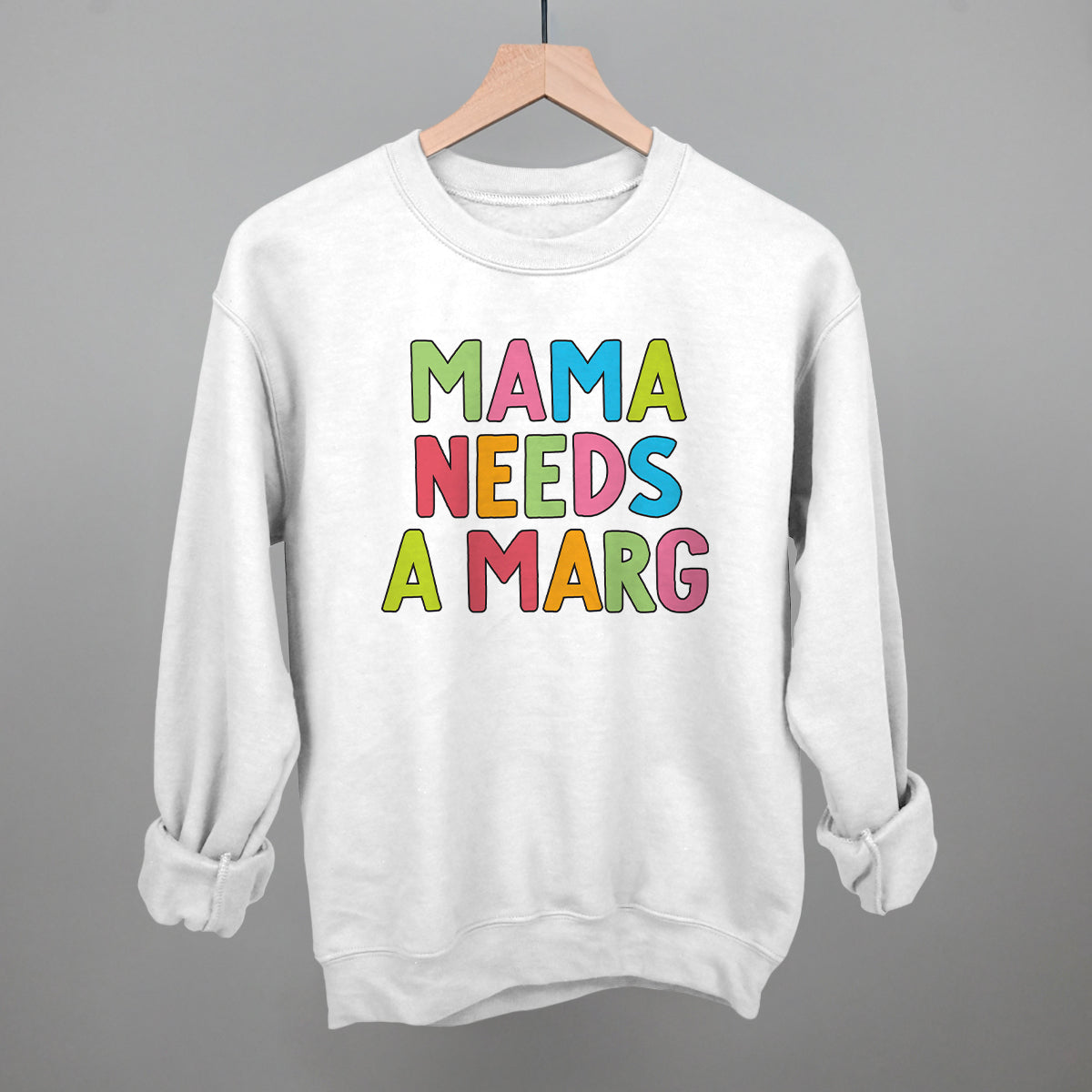 Mama Needs A Marg Colorful