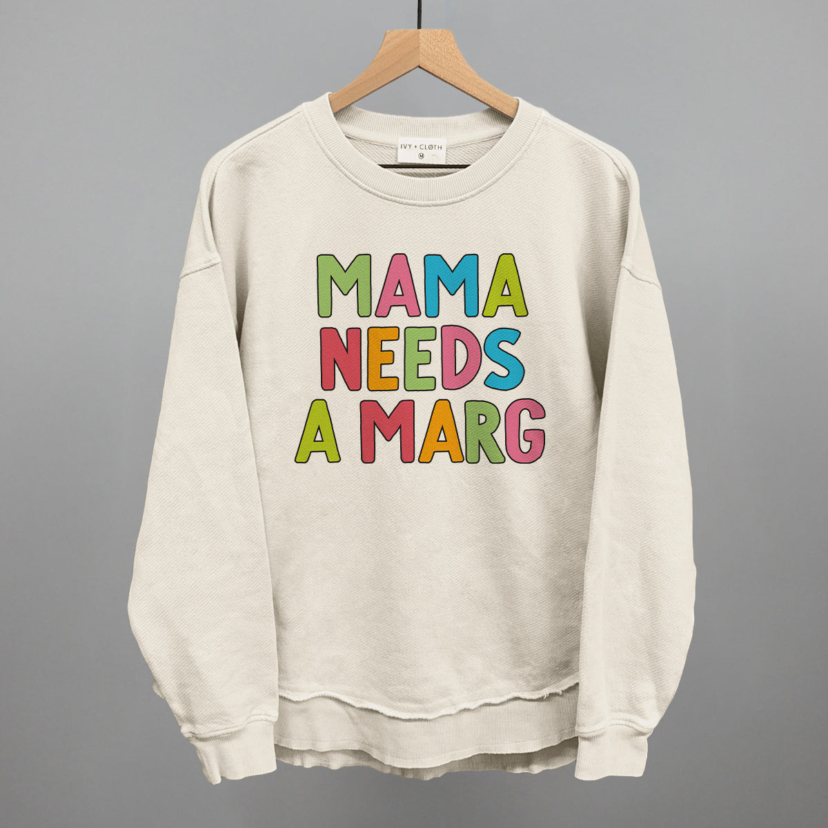 Mama Needs A Marg Colorful